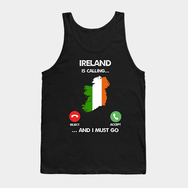 Ireland is calling irish pride funny Tank Top by ETTAOUIL4